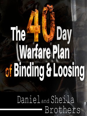 cover image of The 40 Day Warfare Plan of Binding and Loosing